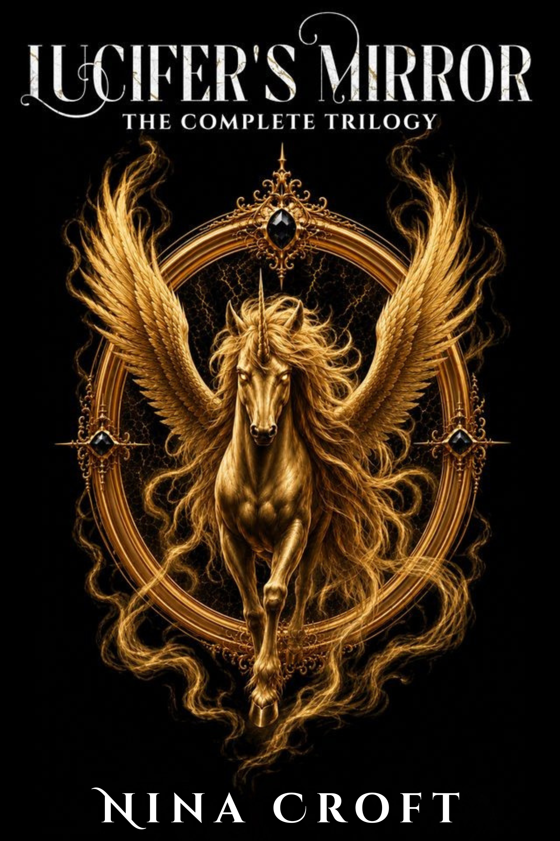 Lucifer’s Mirror: The Complete Fantasy Trilogy